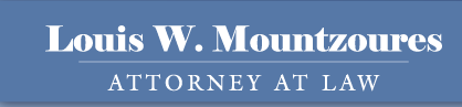 Louis W. Mountzoures Attorney at Law